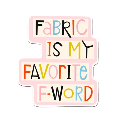 fabric favorite f word.jpg